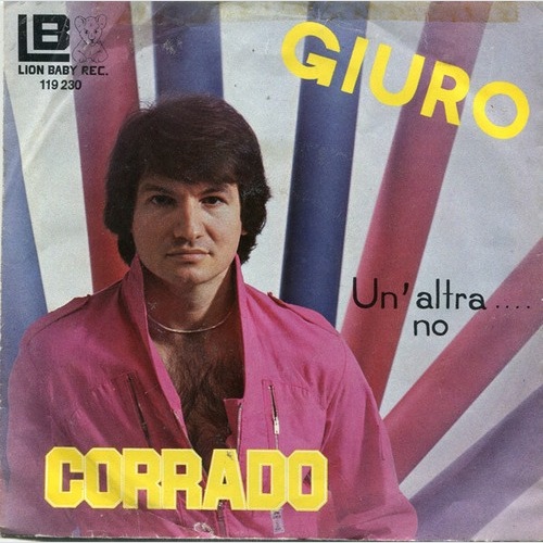 Corrado (10) - Giuro (7", Single)