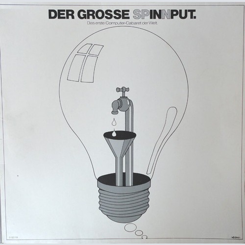 Various - Der Grosse Spinnput - Das Erste Computer Cabaret Der Welt (LP, Albu...