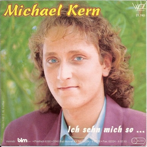 Michael Kern - Ich Sehn Mich So... (7", Single)