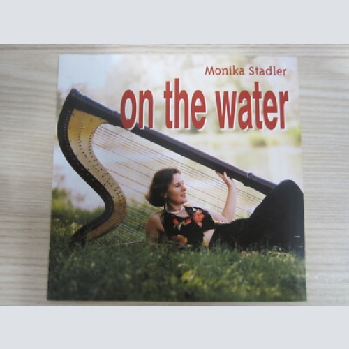 CD / MONIKA STADLER  - ON THE WATER / ERIC SPITZER- EAV- PETER RATZENBECK / RAR