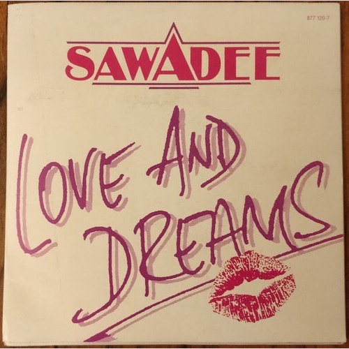 Sawadee - Love And Dreams (7", Single, Promo, S/Edition)