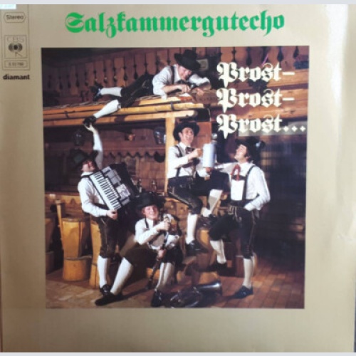 Salzkammergutecho - Prost-Prost-Prost... (LP)