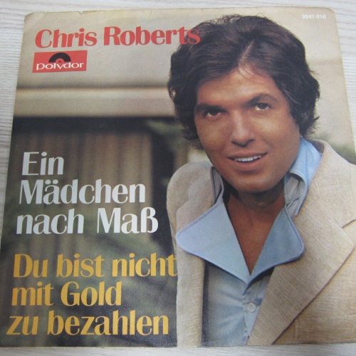 Single /  Chris Roberts ?– Ein Mädchen Nach Maß / AUT PRESS / RAR /