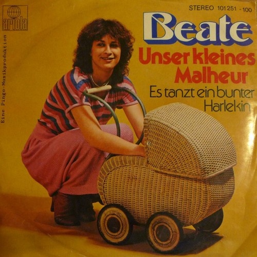 Beate (2) - Unser Kleines Malheur (7")