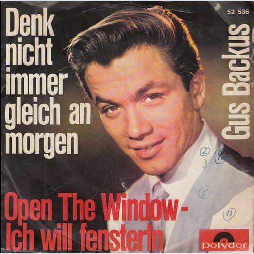 Gus Backus - Denk Nicht Immer Gleich An Morgen (7", Single, Mono)