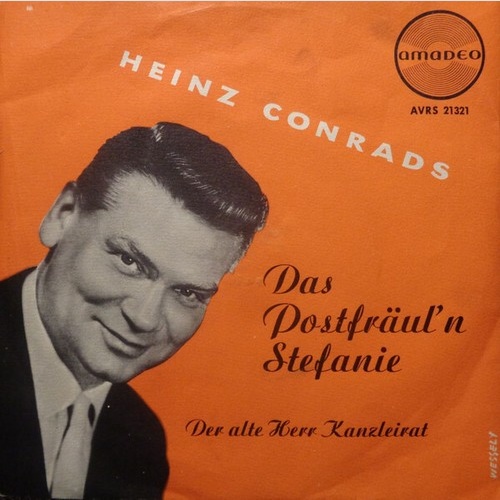 Heinz Conrads - Das Postfräul'n Stefanie (7", Single)