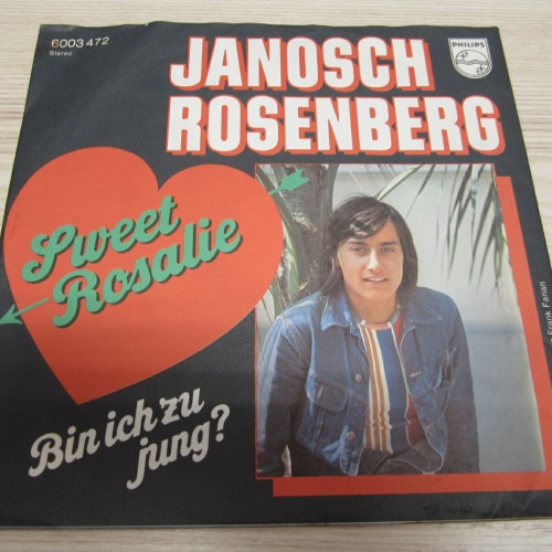 Single /   Janosch Rosenberg ?– Sweet Rosalie  / AUSTRIA  PRESS / RAR /