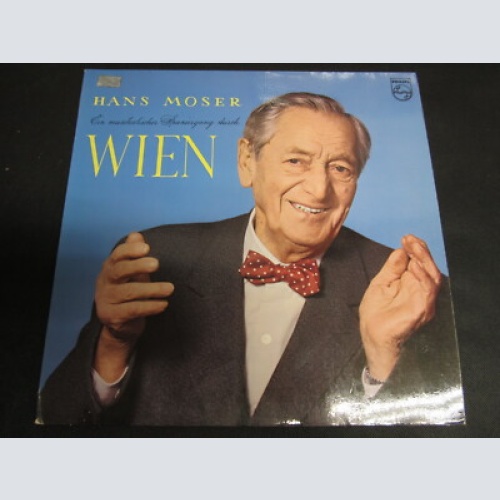 LP /  Hans Moser -- Ein Musikalischer Spaziergang Durch Wien / AUT PRESS /