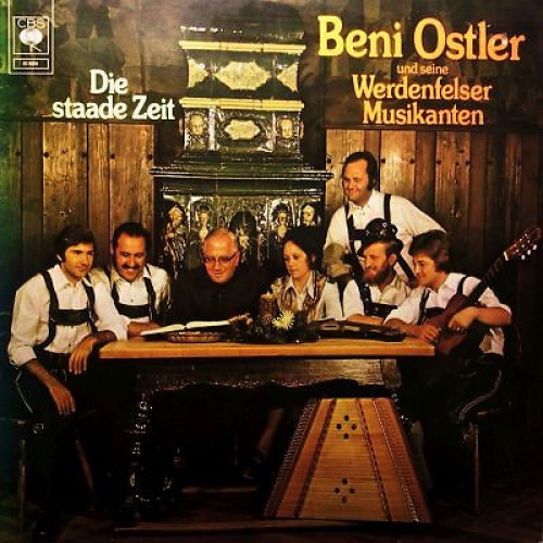 Beni Ostler und seine Werdenfelser Musikanten - Die Staade Zeit (LP, Album)