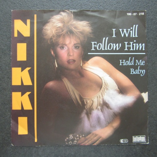 Single / Nikki – I Will Follow Him / DE PRESS /