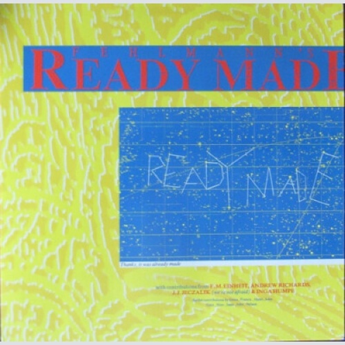 Fehlmann's Ready Made* - Fehlmann's Ready Made (7", Single)