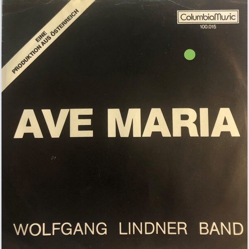 Wolfgang Lindner Band - Ave Maria (7", Single)