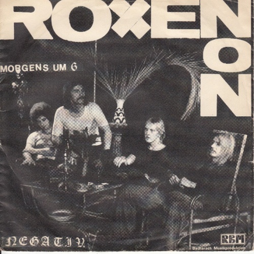 Roxenon - Morgens Um 6 / Negativ (7")