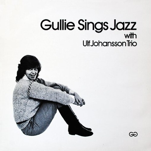 Gullie Gradin - Gullie Sings Jazz With Ulf Johansson Trio (LP)