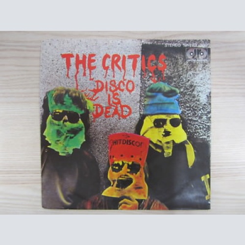 Single /  The Critics – Disco Is Dead /  Synth-pop, Disco / 1980 / RAR /
