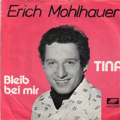 Erich Mohlhauer - Bleib' Bei Mir / Tina (7", Single)