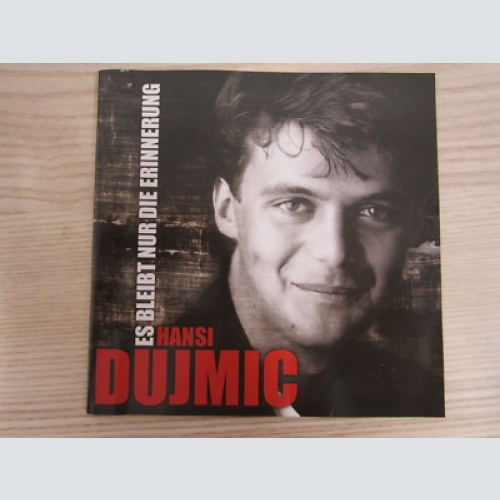 CD /  Hans Dujmic ?– Es Bleibt Nur Die Erinnerung / AUSTRIA / RARITÄT /