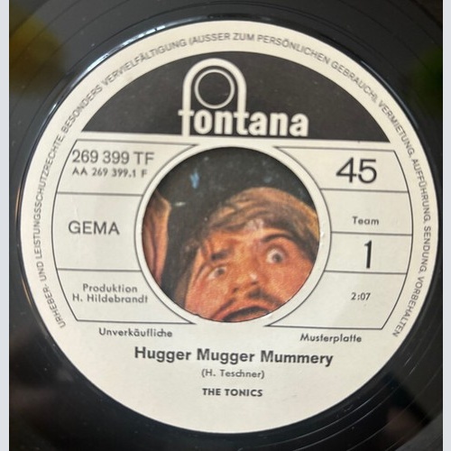The Tonics - Hugger Mugger Mummery / Daddy (7", Single, Promo)