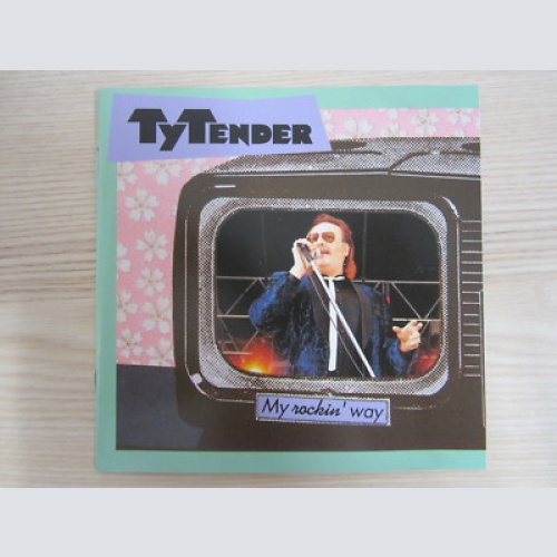 CD / TY TENDER / MY ROCKIN WAY / AUSTRIA PRESS / RAR /