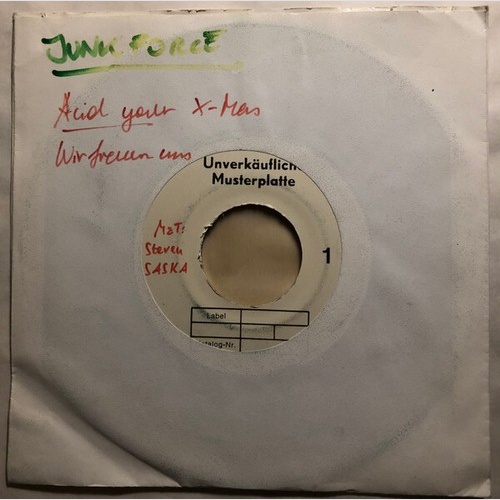 Junk Force - Acid Your X-Mas (7", Single, TP)