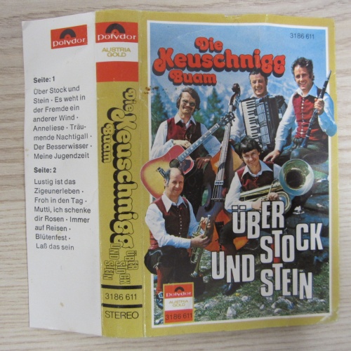 MC / DIE KEUSCHNIGG BUAM-ÜBER STOCK UND STEIN  / AUSTRIA / RAR /