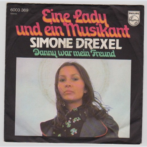 Simone Drexel - Eine Lady Und Ein Musikant (7", Single)