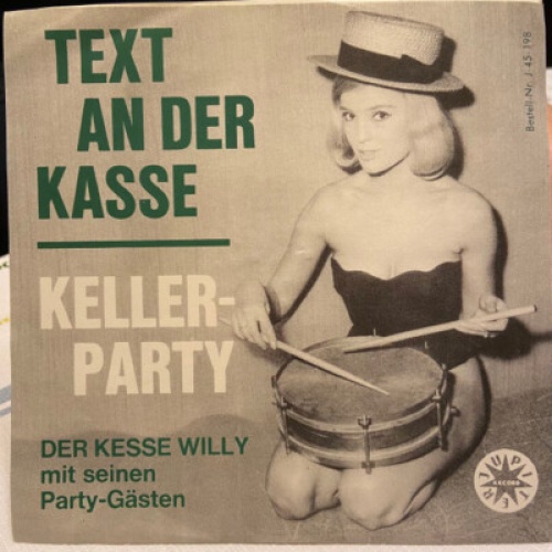 Der Kesse Willy* - Text An Der Kasse / Keller-Party (7")