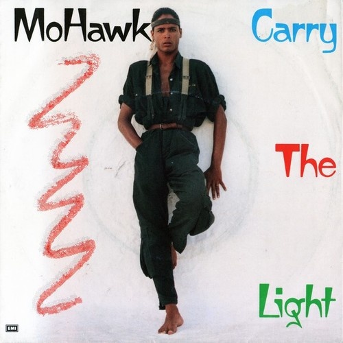 MoHawk (2) - Carry The Light (7", Single)
