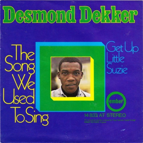 Desmond Dekker - The Song We Used To Sing (7", Single)