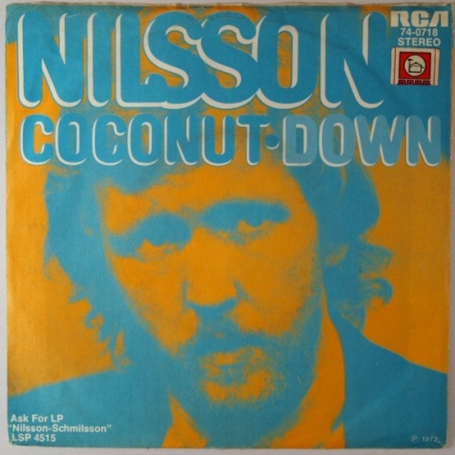 Nilsson* - Coconut / Down (7", Single)