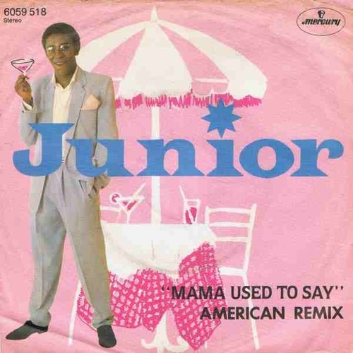 Junior (2) - Mama Used To Say (American Remix) (7", Single)