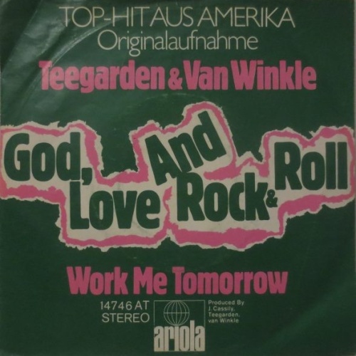 Teegarden & Van Winkle - God, Love And Rock & Roll (7", Single)