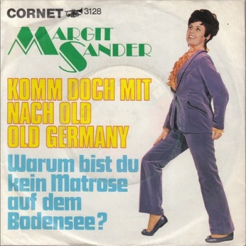 Margit Sander (2) - Komm Doch Mit Nach Old Old Germany (7", Single)