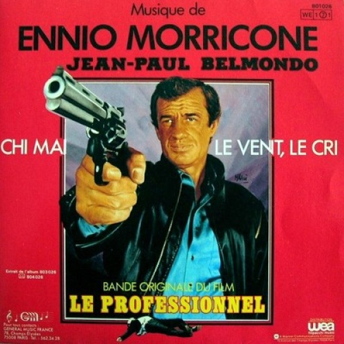 Ennio Morricone - Chi Mai / Le Vent, Le Cri - Bande Originale Du Film Le Prof...
