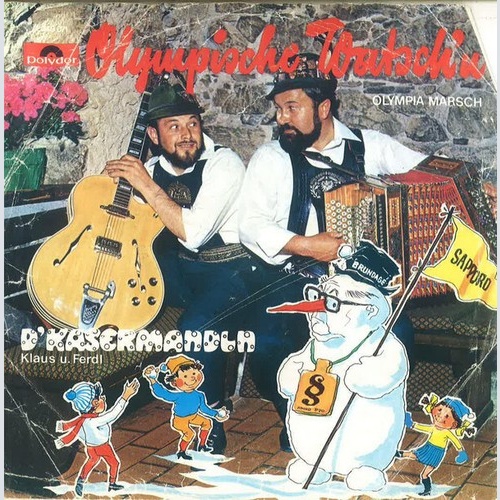 D'Kasermandln, Klaus U. Ferdl* - Olympische Watsch'n (7", Single)