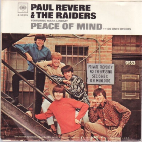 Paul Revere & The Raiders Featuring Mark Lindsay - Peace Of Mind / Do Unto Ot...