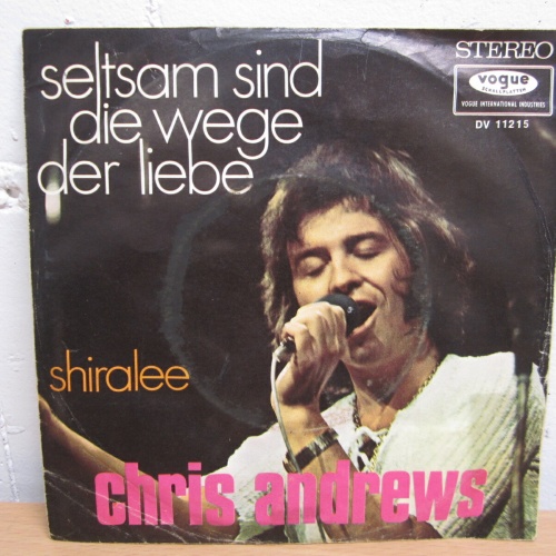 Single /  Chris Andrews  ?– Seltsam Sind Die Wege Der Liebe / DE PRESS / RAR /