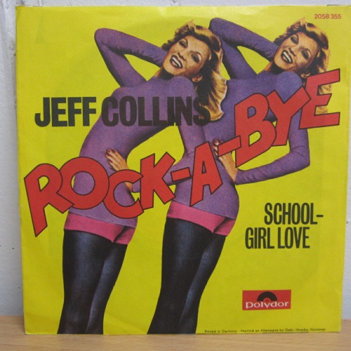 Single /   Jeff Collins ?– Rock-A-Bye / DE PRESS / RAR /