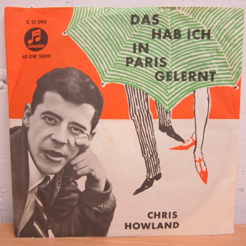 Single /  Chris Howland ?– Das Hab Ich In Paris Gelernt   / DE PRESS / RAR /