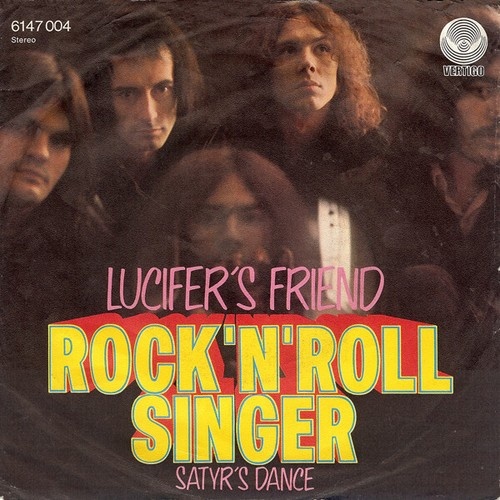 Lucifer's Friend - Rock'n'Roll Singer (7", Single)