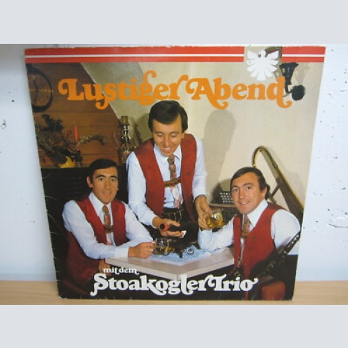 LP / Stoakogler Trio ?– Lustiger Abend Mit Dem Stoakogler Trio / CLUB / RAR /