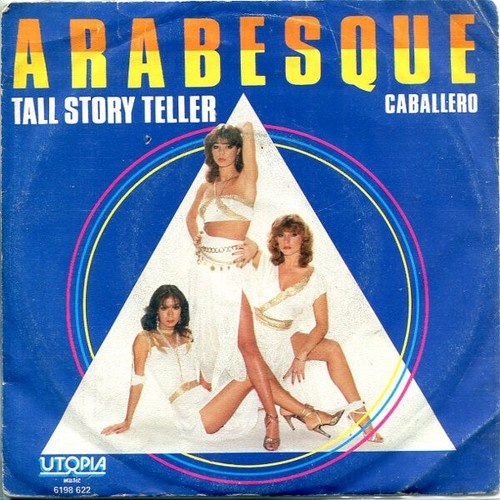Arabesque - Tall Story Teller / Caballero (7", Single)