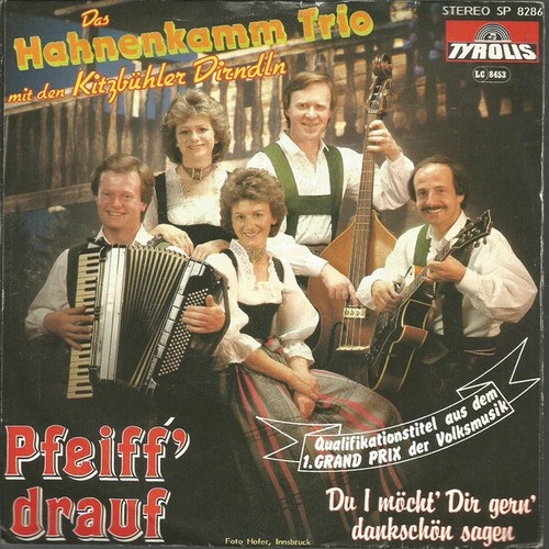 Hahnenkamm Trio Mit Den Kitzbühler Dirndln - Du, I Möcht' Dir Gern' Dankschön...