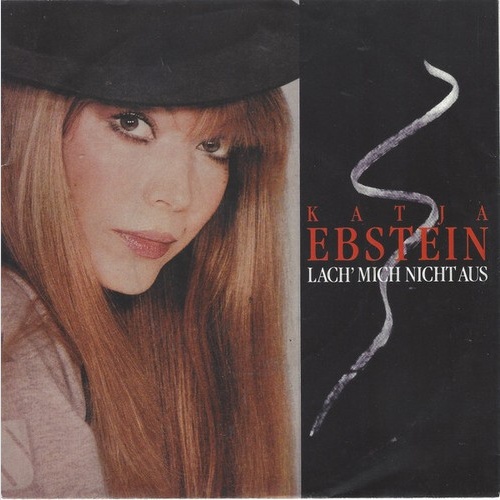 Katja Ebstein - Lach' Mich Nicht Aus (7", Single)