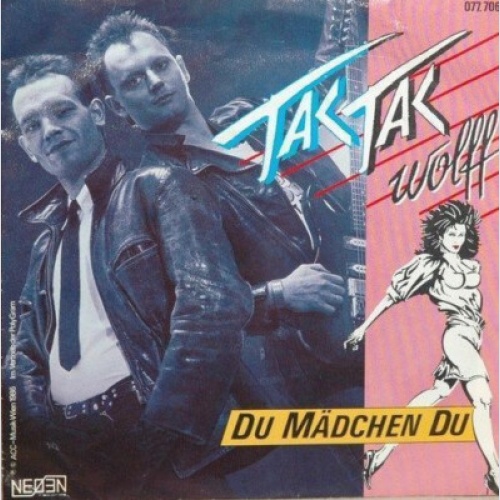 Tak Tak Wolff - Du Mädchen Du (7", Single)