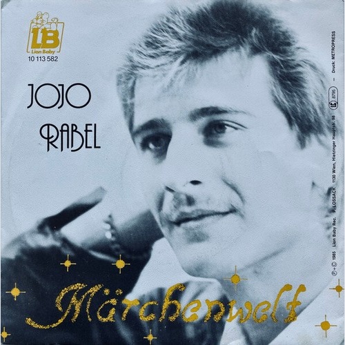 Hansi "Jojo" Rabel - Märchenwelt (7", Single)