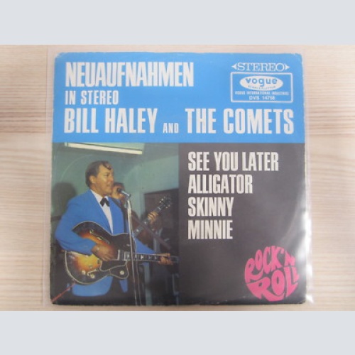 Single /  Bill Haley And The Comets– See You Later Alligator / Skinny Minnie /