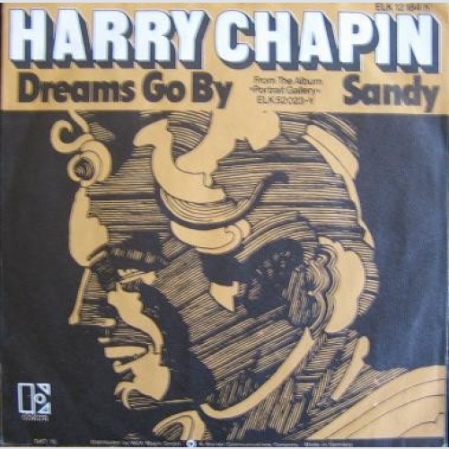 Harry Chapin - Dreams Go By / Sandy (7")