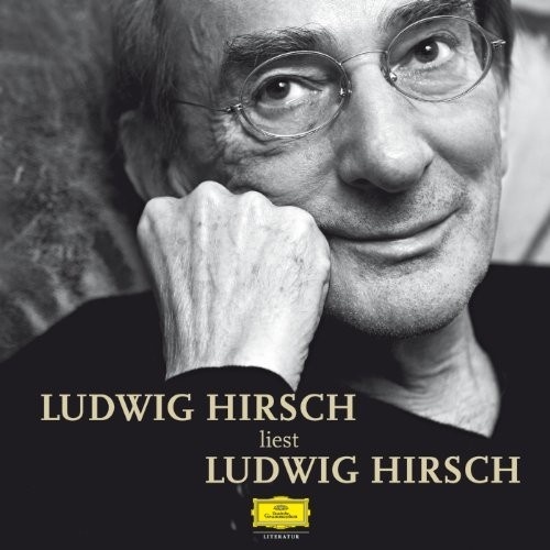 Ludwig Hirsch - Ludwig Hirsch Liest Ludwig Hirsch (CD, Album)