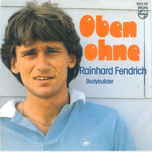 Rainhard Fendrich - Oben Ohne (7", Single)